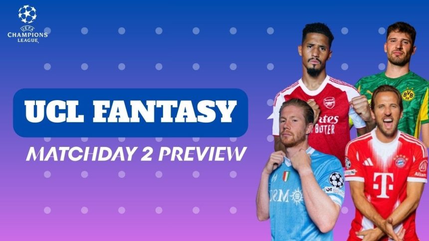 UEFA Champions League Fantasy: Matchday 2 Preview
